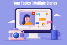 Your Topics | Multiple Stories